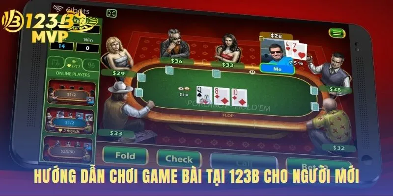 Game Bài 123B – Sân Chơi P2P Công Bằng Đổi Thưởng Uy Tín 3 Hướng dẫn người mới tham gia game bài 123B với 4 bước nhanh